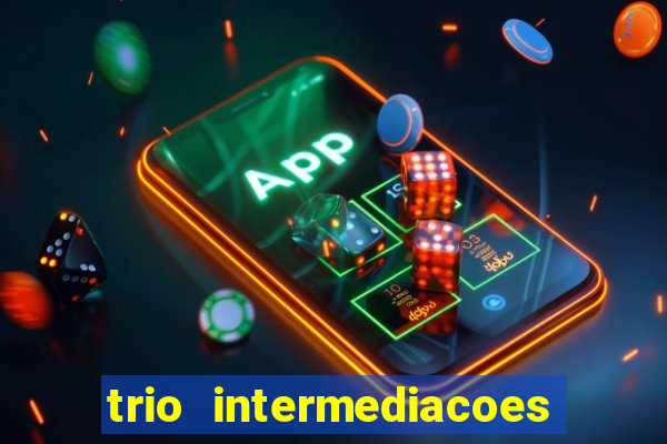 trio intermediacoes jogos online